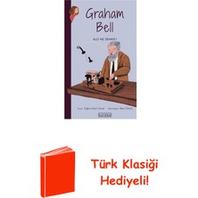 Ketebe Graham Bell-Alo Ne Demek? Parlak Fikirler + Türk Klasiği Hediye
