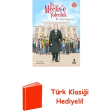 Doğan Çocuk Ilk Meclis'e Yolculuk + Türk Klasiği Hediye
