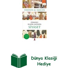 Kapı Yayınları Osmanlı Klasik Çağında Siyaset + Dünya Klasiği Hediye