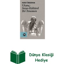 Vakıfbank Kültür Yayınları Utanç : Sosyo Kültürel Bir Fenomen + Dünya Klasiği Hediye