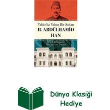 Destek Yayınları Yıldız'da Yalnız Bir Sultan 2.abdülhamid Han + Dünya Klasiği Hediye