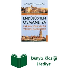 Destek Yayınları Endülüs'ten Osmanlı'ya-Paraya Yön Veren Yahudi ... + Dünya Klasiği Hediye