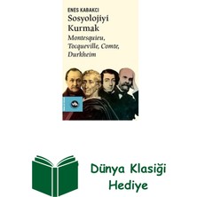 Vakıfbank Kültür Yayınları Sosyolojiyi Kurmak - Montesquieu Tocqueville Co... + Dünya Klasiği Hediye