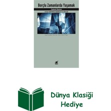 Ayrıntı Yayınları Borçlu Zamanlarda Yaşamak: Citlali Rovirosa-Mad... + Dünya Klasiği Hediye
