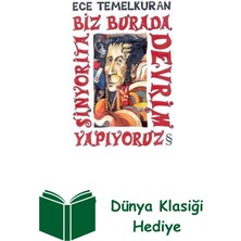 Everest Yayınları Biz Burada Devrim Yapıyoruz Sinyorita + Dünya Klasiği Hediye