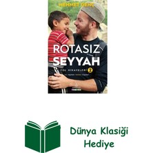 Ephesus Yayınları Rotasız Seyyah Yol Hikayeleri 2 + Dünya Klasiği Hediye