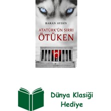Destek Yayınları Atatürk'ün Sırrı Ötüken + Dünya Klasiği Hediye