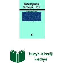 Ayrıntı Yayınları Dijital Toplumun Sosyolojik Teorisi - Bizi Birb... + Dünya Klasiği Hediye