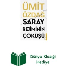 Destek Yayınları Saray Rejiminin Çöküşü + Dünya Klasiği Hediye