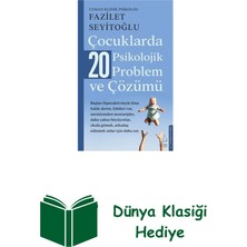 Destek Yayınları Çocuklarda 20 Psikolojik Problem ve Çözümü + Dünya Klasiği Hediye