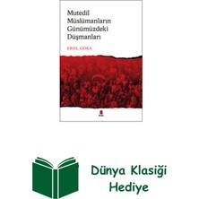 Kapı Yayınları Mutedil Müslümanların Günümüzdeki Düşmanları + Dünya Klasiği Hediye