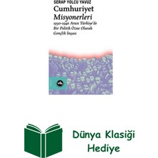 Vakıfbank Kültür Yayınları Cumhuriyet Misyonerleri + Dünya Klasiği Hediye