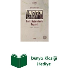 Sel Yayıncılık Paris Modernitenin Başkenti + Dünya Klasiği Hediye