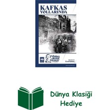 Ötüken Neşriyat Kafkas Yollarında + Dünya Klasiği Hediye