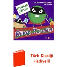 Beta Kids Süper Patates - Kitaplar Çöptür + Türk Klasiği Hediye