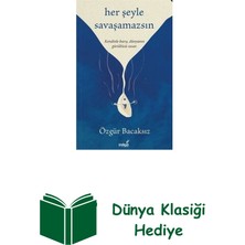 İndigo Kitap Imzalı - Her Şeyle Savaşamazsın + Dünya Klasiği Hediye