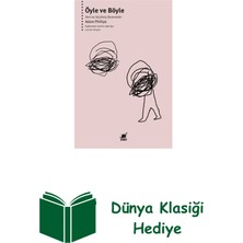 Ayrıntı Yayınları Öyle ve Böyle-Yeni ve Seçilmiş Denemeler + Dünya Klasiği Hediye