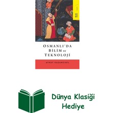 Ketebe Osmanlıda Bilim ve Teknoloji + Dünya Klasiği Hediye