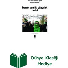 Iran'ın Son Iki Yüzyıllık Tarihi + Dünya Klasiği Hediye