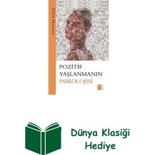 Mona Pozitif Yaşlanmanın Psikolojisi + Dünya Klasiği Hediye