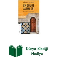 Ketebe Endülüs Alimleri-Bilginin Tolumsal Rolü + Dünya Klasiği Hediye