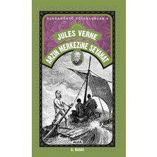 Alfa Basım Yayım Dağıtım Arzın Merkezine Seyahat - Olağanüstü Yolculuklar 04 Jules Verne