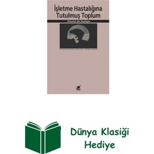 Ayrıntı Yayınları Işletme Hastalığına Tutulmuş Toplum + Dünya Klasiği Hediye