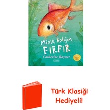Ketebe Minik Balığım Fırfır + Türk Klasiği Hediye