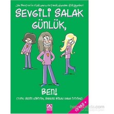 Altın Kitaplar Sevgili Salak Günlük - Ben!; Tıpkı Senin Gibiyim, Sadece Biraz Daha Iyiyim!