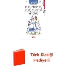 Can Çocuk Yayınları Puf Pufpuf Cuf Cufcuf ve Cino + Türk Klasiği Hediye