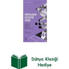 Ketebe Dunyaların Kesistigi Yerde - Acıklama Konusma M... + Dünya Klasiği Hediye
