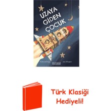 Ketebe Uzaya Giden Çocuk + Türk Klasiği Hediye