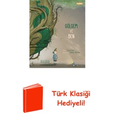 Ketebe Gölgem ve Ben + Türk Klasiği Hediye