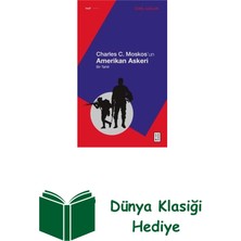 Ketebe Charles C. Moskos'un Amerikan Askeri - Bir Tahlil + Dünya Klasiği Hediye