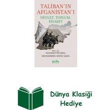 Taliban'ın Afganistan'ı: Devlet - Toplum - Siyaset + Dünya Klasiği Hediye