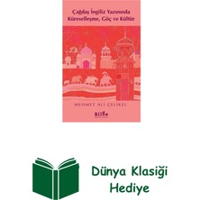 Çağdaş Ingiliz Yazınında Küreselleşme Göç ve Kü... + Dünya Klasiği Hediye