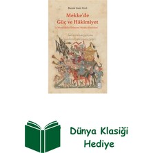 Ketebe Mekke'de Güç ve Hakimiyet - Memlükler Dönemi Me... + Dünya Klasiği Hediye