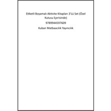 Kuban Matbaacılık Yayıncılık Etiketli Boyamalı Aktivite Kitapları 3'lü Set (Özel Kutusu Içerisinde)