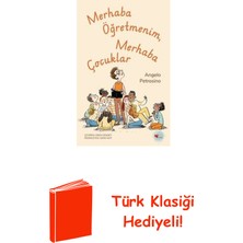 Can Çocuk Yayınları Merhaba Öğretmenim Merhaba Çocuklar + Türk Klasiği Hediye