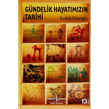 Gündelik Hayatımızın Tarihi (Ciltli)