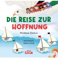 Hayat Yayınları Die Reise Zur Hoffnung (Ciltli)
