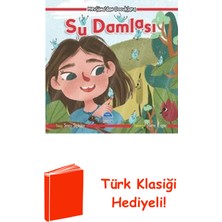 Martı Yayınları Su Damlası-Mevlana'dan Çocuklara + Türk Klasiği Hediye
