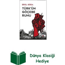 Kapı Yayınları Türk'ün Göçebe Ruhu + Dünya Klasiği Hediye