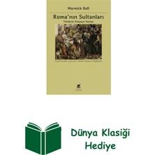 Ayrıntı Yayınları Romanın Sultanları - Türklerin Dünyaya Yayılışı + Dünya Klasiği Hediye