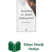 Kapı Yayınları Sorularla 20. Yüzyıl Edebiyatımız - Sorularla K... + Dünya Klasiği Hediye