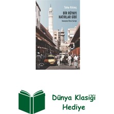 Ketebe Bir Rüyayı Hatırlar Gibi - Savaştan Önce Suriye + Dünya Klasiği Hediye