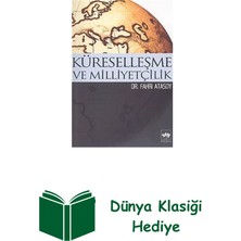 Ötüken Neşriyat Küreselleşme ve Milliyetçilik + Dünya Klasiği Hediye