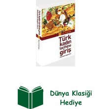Ötüken Neşriyat Türk Kadın Tarihine Giriş + Dünya Klasiği Hediye