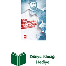 Ötüken Neşriyat Bir Darbenin Anatomisi + Dünya Klasiği Hediye