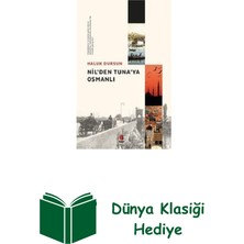 Kapı Yayınları Nil'den Tuna'ya Osmanlı + Dünya Klasiği Hediye